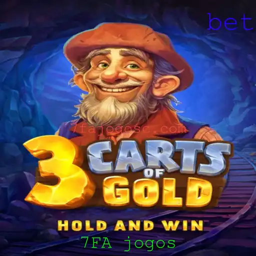 3cartsOfGold: Guias, Regras e Estratégias no Mundo dos 7FA Jogos