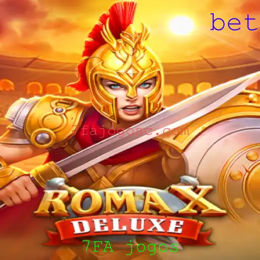 Explorando RomaXDeluxe: O Novo Horizonte dos 7FA Jogos